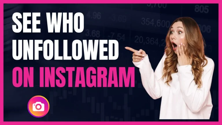 How to see who Unfollowed you on Instagram?