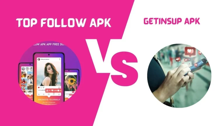 Top Follow APK VS GetInsup APK