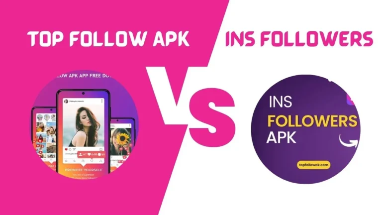 Top Follow APK VS Ins Followers APK