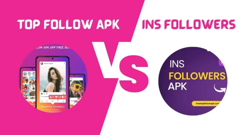 Top Follow APK VS Ins Followers For Insta likes