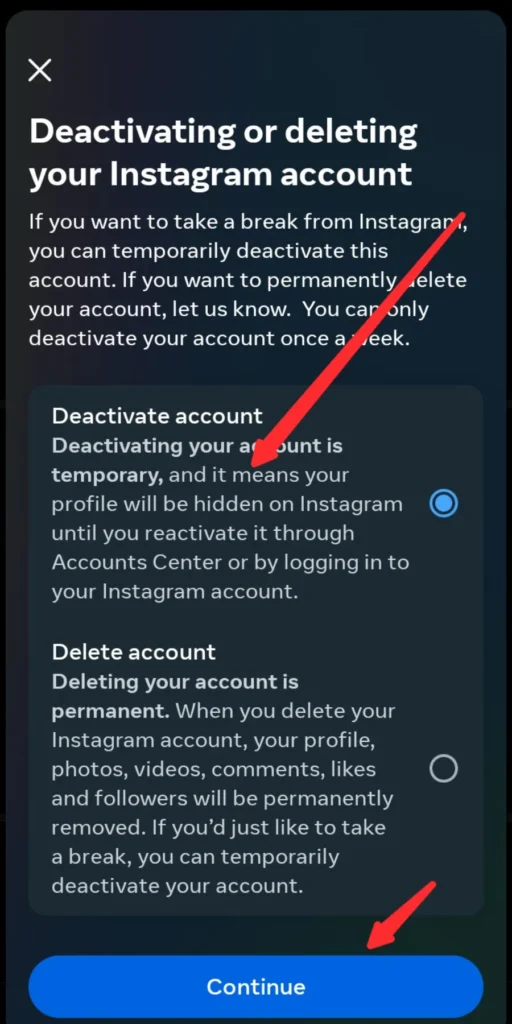 Step 6: Pick Deactivation of Your Account